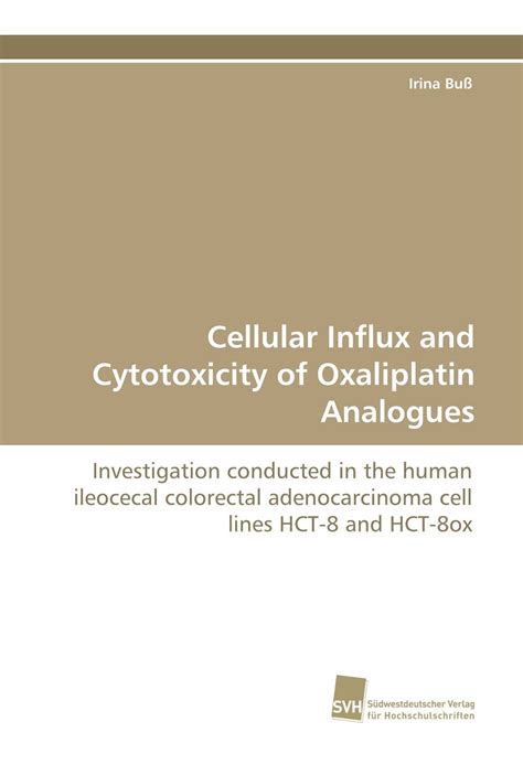 Buy Cellular Influx and Cytotoxicity of Oxaliplatin Analogues ...