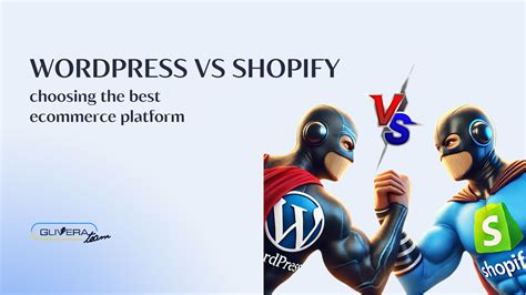 WordPress vs Shopify – Choosing the Best Ecommerce Platform