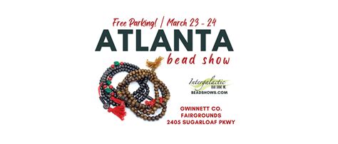 Atlanta Beadshow, Gwinnett County Fairgrounds, Sugarloaf Parkway ...