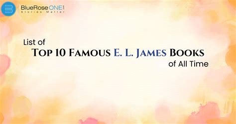 Top 10 EL James Books (Fifty Shaded of Grey) - BlueRoseOne