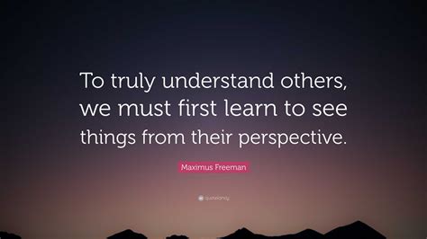 Understanding Perspective Quotes The 300 Best Quotes About Life That