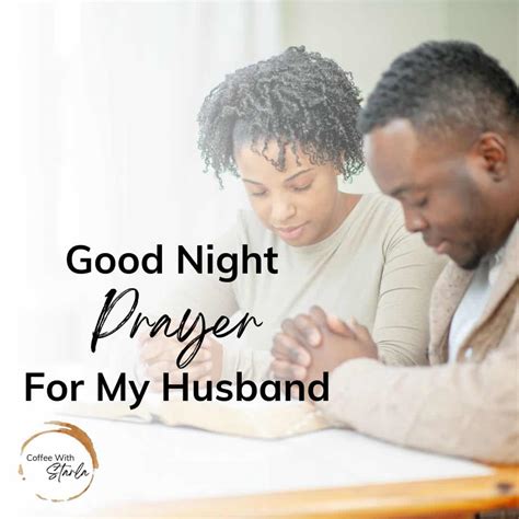 Good Night Prayer For My Husband + Prayer Points - Coffee With Starla