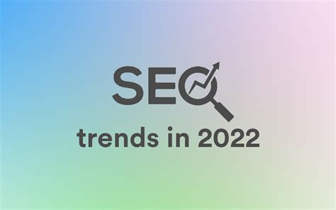 5 SEO Trends for 2022 You Need to Know About - Nett Solutions Blog