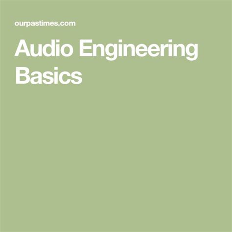 Image result for Audio Engineering Basics