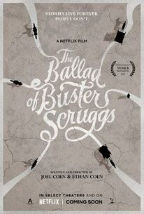 The Ballad of Buster Scruggs | Audience Reviews | Rotten Tomatoes