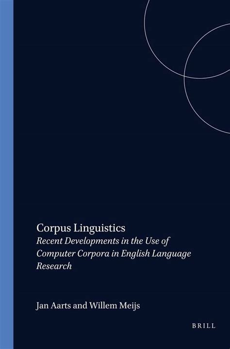 Buy Corpus Linguistics: Recent Developments in the Use of Computer ...