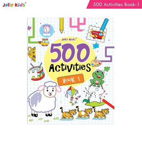 Buy Jolly Kids 500 Activities Book 1 for Kids| Ages 3-6 Years Thinking ...