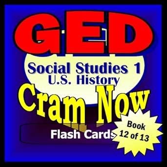 GED Prep Test US HISTORY - SOCIAL STUDIES I Flash Cards-CRAM NOW!-GED ...