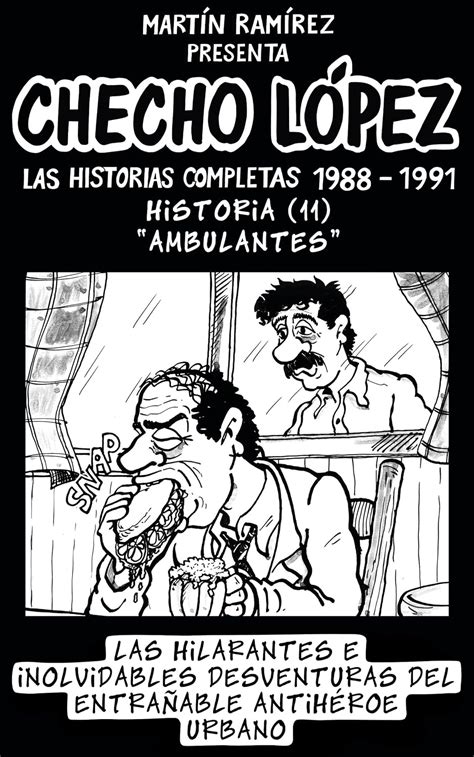 CHECHO LÓPEZ Las Historias Completas 1988 – 1991 Historia 11 Ambulantes ...