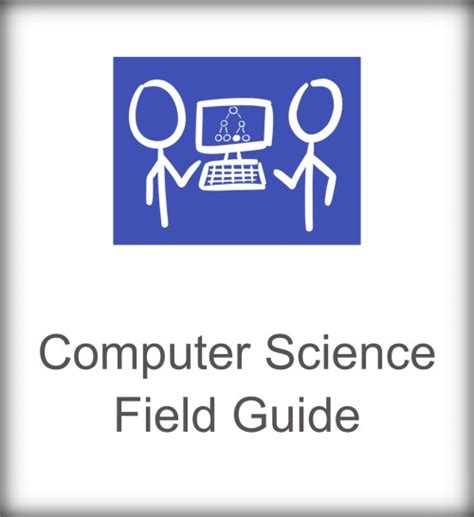 Image result for Computer Science Field Guide