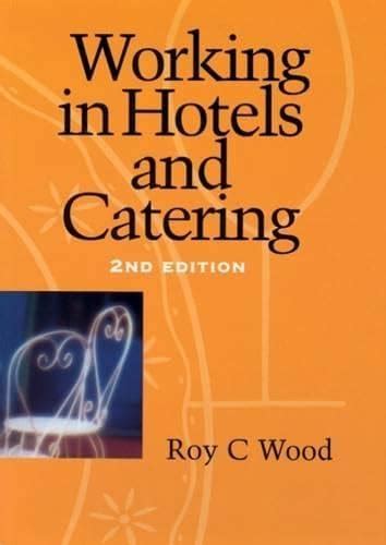 Buy Working in Hotels and Catering (Series in Tourism and Hospitality ...