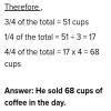 akhilesh runs a coffee shop and sells 51 cups of coffee in 6 hours.if ...