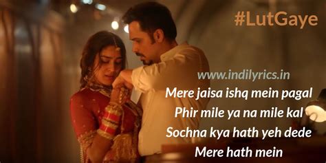 Lut Gaye | Jubin Nautiyal ft. Emraan Hashmi, Yukti | Full Song Lyrics ...