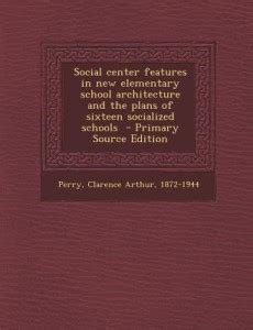 Social Center Features in New Elementary School Architecture and the ...