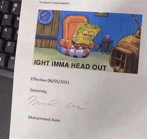 To whom it may concern Q IGHT IMMA HEAD OUT Al... - Memegine