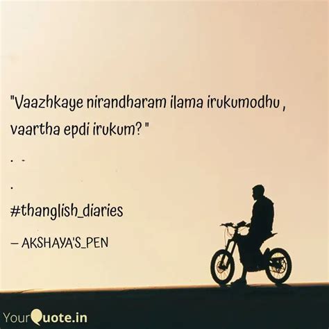 "Vaazhkaye nirandharam il... | Quotes & Writings by Akshaya ...