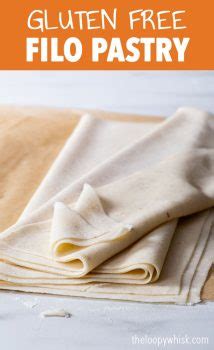 Homemade Gluten Free Filo Pastry (Phyllo Dough) - The Loopy Whisk