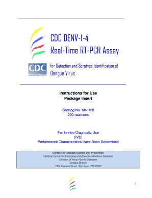 Cdc Denv 1 4 Real Time Rt Pcr Assay Catalogue No Kk0128 Form - Fill and ...