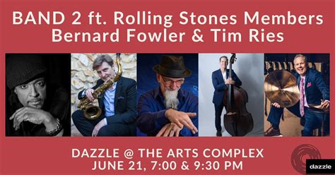 Band 2 ft. Rolling Stones Vocalist Bernard Fowler & Saxophonist Tim ...