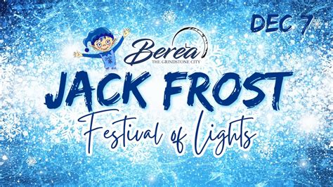 Jack Frost Festival of Lights 2024, Downtown Berea & Coe Lake, 7 ...