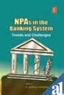 Buy NPAs in the Banking System: Trends and Challenges (Banking Series ...