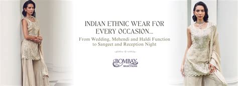 Buy Best Ethnic Wear for Indian Weddings | Bombay Selections