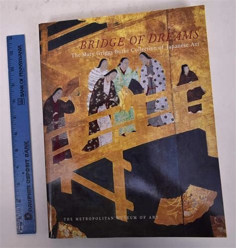 Buy Bridge of Dreams: The Mary Griggs Burke Collection of Japanese Art ...
