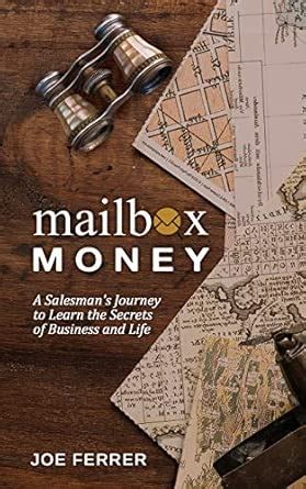 Mailbox Money: A Salesman's Journey to Learn the Secrets of Business ...