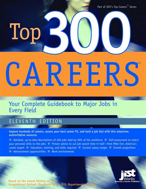 Top 300 Careers: Your Complete Guidebook to Major Jobs in Every Field ...