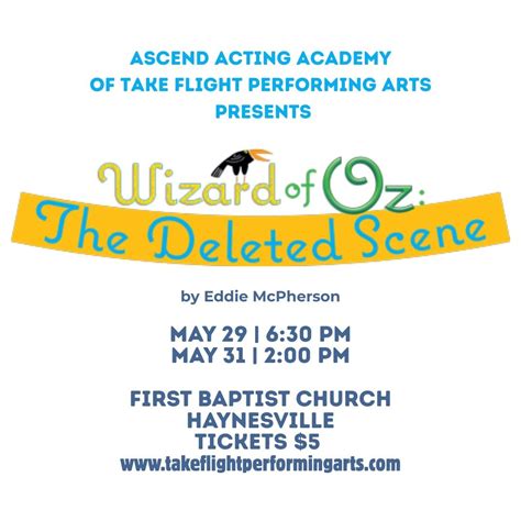 Wizard of Oz: The Deleted Scene, First Baptist Church Haynesville, Elko ...
