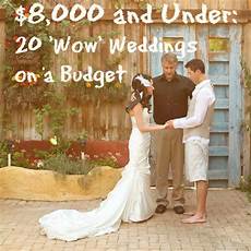 Wedding On Budget Ideas by 20 Dazzling Real Weddings For 8 000 And Wedding On Budget Ideas