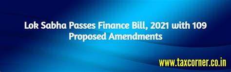 Lok Sabha Passes Finance Bill, 2021 with 109 Proposed Amendments