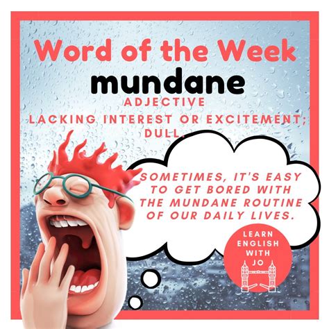 English word of the week - mundane. — Learn English With Jo