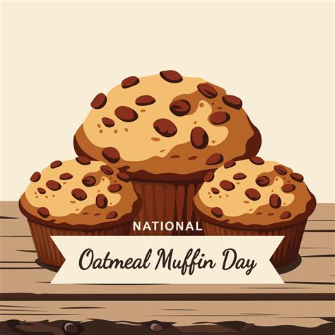 National Oatmeal Muffin Day background. 52944164 Vector Art at Vecteezy