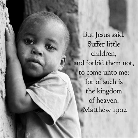 Matthew 19:14 — Berea Project | Bible promises, Kingdom of heaven ...