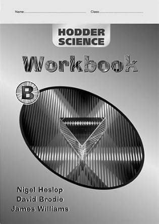 Hodder Science B Workbook - Inspection Copy: Workbook B (HS) : Heslop ...