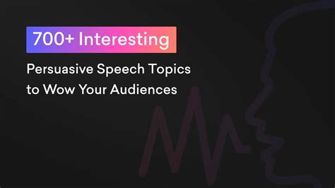 700+ Interesting Persuasive Speech Topics to Wow Your Audiences | Decktopus