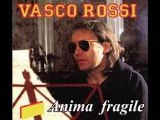 un senso vasco testo vasco 5 tra le canzoni piu da anima fragile un senso vasco testo vasco 5 tra le canzoni piu da anima fragile