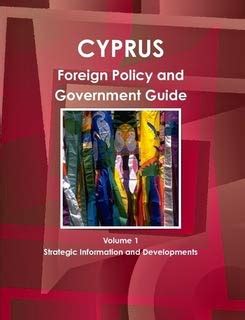 Buy Cyprus Foreign Policy and Government Guide: Strategic Information ...