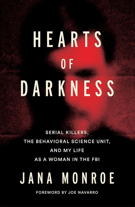 Buy HEARTS OF DARKNESS: Serial Killers, The Behavioral Science Unit ...