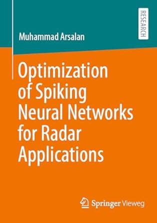 Buy Optimization of Spiking Neural Networks for Radar Applications Book ...