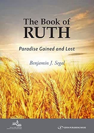 The Book of Ruth: Paradise Gained and Lost eBook : Segal, Benjamin J ...