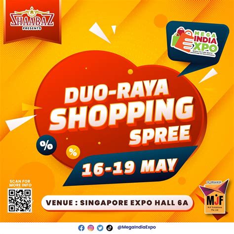 MEGA INDIA EXPO Vol.4- SPRING SHOPPING FEST X DUO-RAYA, Singapore Expo ...