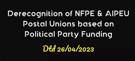 Derecognition of NFPE and AIPEU Postal Unions | All India Postal ...