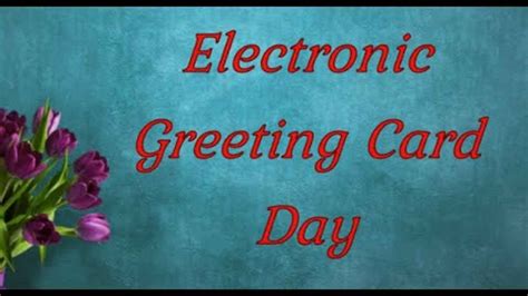 Send an Electronic Greeting Card Day 2023: Date, History and Facts