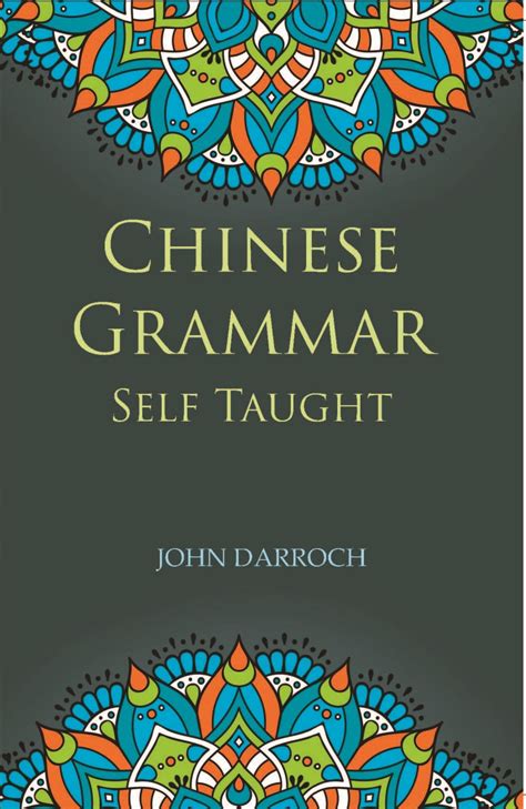 Chinese Grammar Self Taught Book Online available at rekhtabooks.com