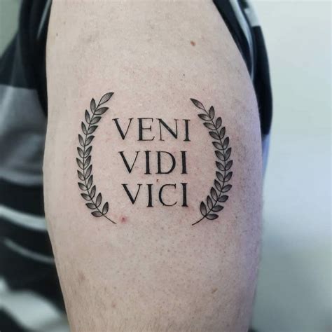 101 Amazing Veni Vidi Vici Tattoo Ideas That Will Blow Your Mind ...
