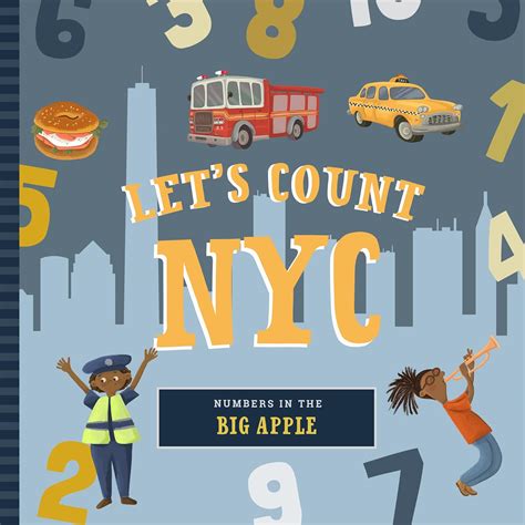 Let's Count New York City: Numbers and Colors in the Big Apple ...