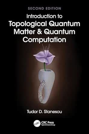 Introduction to Topological Quantum Matter & Quantum Computation eBook ...
