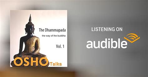 The Dhammapada, Vol. 1 by Osho - - Audible.in
